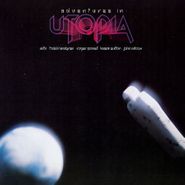 Utopia, Adventures In Utopia [180 Gram Silver Vinyl] (LP)