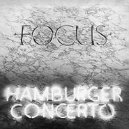 Focus, Hamburger Concerto [180 Gram Silver Vinyl] (LP)