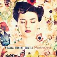 Khatia Buniatishvili, Motherland [180 Gram Vinyl] (LP)