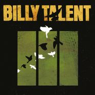 Billy Talent, Billy Talent III [180 Gram Vinyl] (LP)