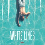 Tom Holkenborg, White Lines [OST] [Colored Vinyl] (LP)