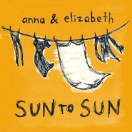 Anna & Elizabeth, Sun To Sun (CD)