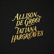 Allison De Groot, Allison De Groot & Tatiana Hargreaves (LP)