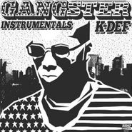 K-Def, (American) Gangster Instrumentals (LP)