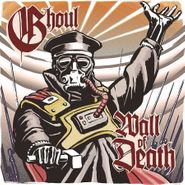 Ghoul, Wall Of Death (7")