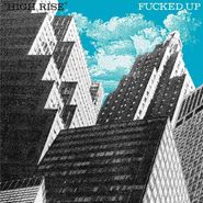 Fucked Up, High Rise / Tower On Time (7")
