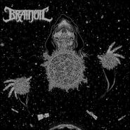 Brainoil, Singularity To Extinction (LP)