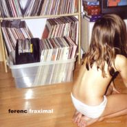 Ferenc, Fraximal (CD)