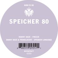 Danny Daze, Speicher 80 (12")
