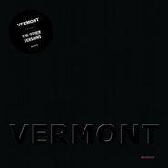 Vermont, The Other Versions (12")