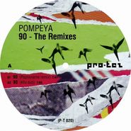 Pompeya, 90 - The Remixes (12")