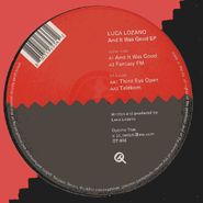 Luca Lozano, And It Was Good (12")