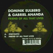 Dominik Eulberg, Friend Of All That Lives (12")