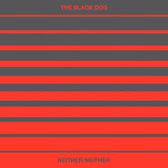 The Black Dog, Neither / Neither (CD)