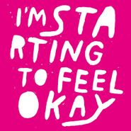 Various Artists, I'm Starting To Feel Okay Vol. 7 (CD)