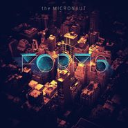 The Micronaut, Forms (LP)