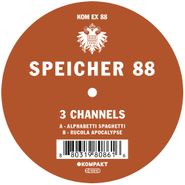 3 Channels, Speicher 88 (12")