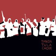 Tanda Tula Choir, Tanda Tula Choir (CD)