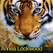 Annea Lockwood, Tiger Balm / Amazonia Dreaming / Immersion (LP)