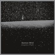 Damon Wild, Cosmic Path (CD)
