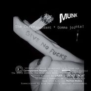 Munk, The Correspondant: Gomma Joints! (12")