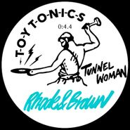 Rhode & Brown, Tunnel Woman (12")