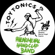 The Phenomenal Handclap Band, Jail (12")