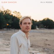Slow Dancer, In A Mood (LP)