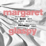Margaret Glaspy, Born Yesterday EP (12")