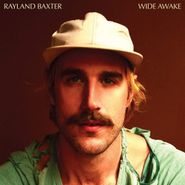 Rayland Baxter, Wide Awake (LP)