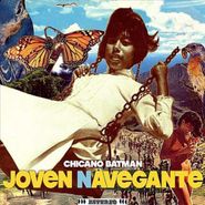 Chicano Batman, Joven Navegante (12")