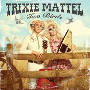 Trixie Mattel, Two Birds, One Stone [Clear & Pink Colored Vinyl] (LP)