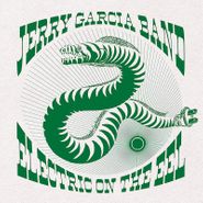 Jerry Garcia Band, Electric On The Eel [180 Gram Vinyl] (LP)