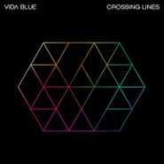 Vida Blue, Crossing Lines (LP)