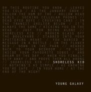 Young Galaxy, Shoreless Kid (7")