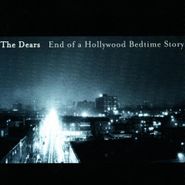 The Dears, End Of A Hollywood Bedtime Story (LP)