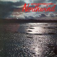 Northwind, Sister, Brother, Lover... (LP)