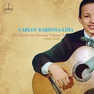 Carlos Barbosa-Lima, Chantecler Sessions Volume 1 ( (CD)