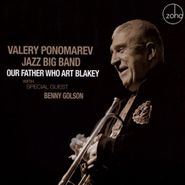 Valery Ponomarev Jazz Big Band, Our Father Who Art Blakey (CD)