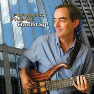 Fernando Huergo, Hashtag (CD)