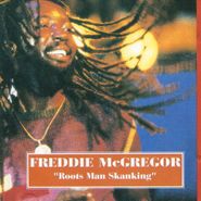 Freddie McGregor, Roots Man Skanking (LP)