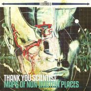 Thank You Scientist, Maps Of Non-Existent Places (LP)