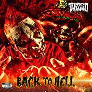 Twiztid, Back To Hell (7")