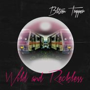 Blitzen Trapper, Wild & Reckless (CD)