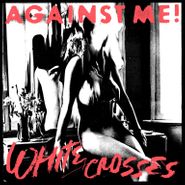 Against Me!, White Crosses (LP)