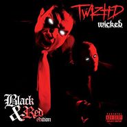 Twiztid, W.I.C.K.E.D. [10th Anniversary Black & Red Edition] (CD)
