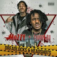 Mozzy, Dreadlocks & Headshots (CD)