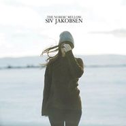 Siv Jakobsen, The Nordic Mellow (LP)
