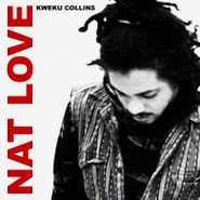 Kweku Collins, Nat Love (LP)