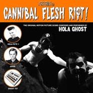 Hola Ghost, Cannibal Flesh Riot! [OST] (CD)